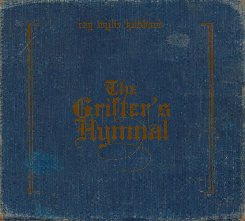 CD cover art for 'The Grifter's Hymnal' featuring text in a vintage typesetting on a blue background.