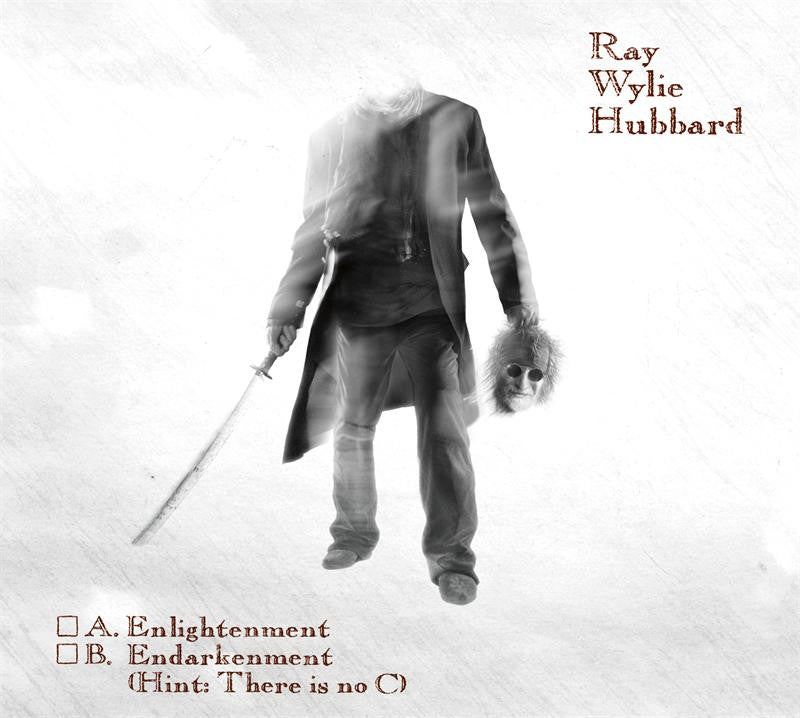 Album cover featuring a silhouette of a person with a mask holding a sword, with the artist's name 'Ray Wylie Hubbard' below.